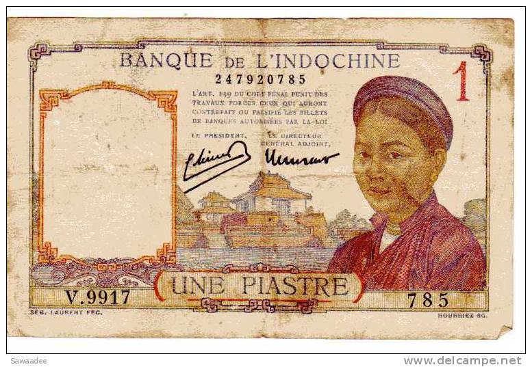 BILLET INDOCHINE - P.54 (VOIR SIGNATURES) - 1932/39 - 1 PIASTRE - Indochine