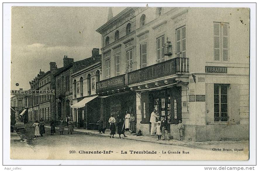 LA TREMBLADE 17 CHARENTE - MARITIME LA GRANDE RUE PAR BRAUN - La Tremblade