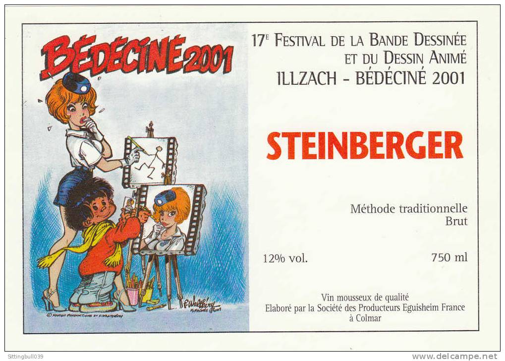 WALTHERY François. Etiquette De Vin STEINBERGER Pour Le 17e Festival BD D´ ILLZACH. Bédéciné 2001. - Advertisement