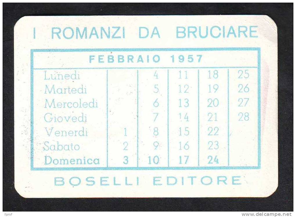 Calendario Febbraio 1957 "I Romanzi Da Bruciare" - Small : 1941-60