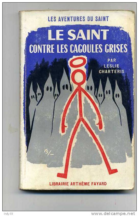 - LE SAINT CONTRE LES CAGOULES GRISES . LIBRAIRIE A. FAYARD 1959 - Arthème Fayard - Le Saint