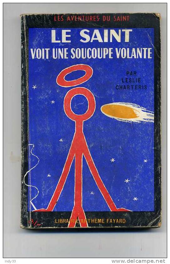 - LE SAINT VOIT UNE SOUCOUPE VOLANTE . LIBRAIRIE A. FAYARD 1956 - Arthème Fayard - Le Saint