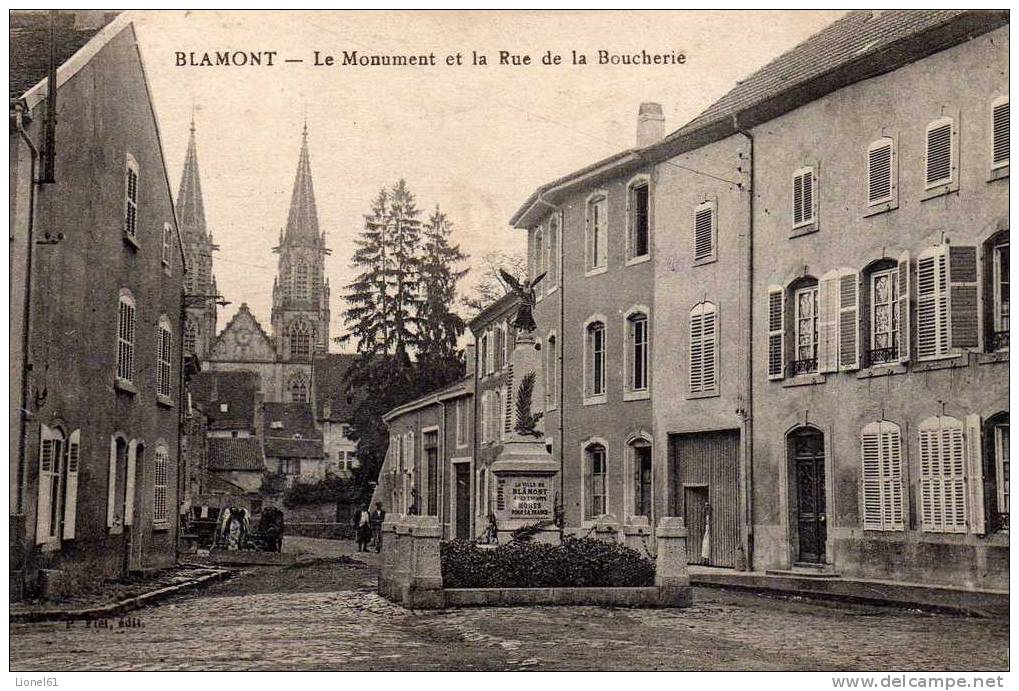 BLAMONT : (54) Le Monument Et La Rue De La Boucherie - Blamont