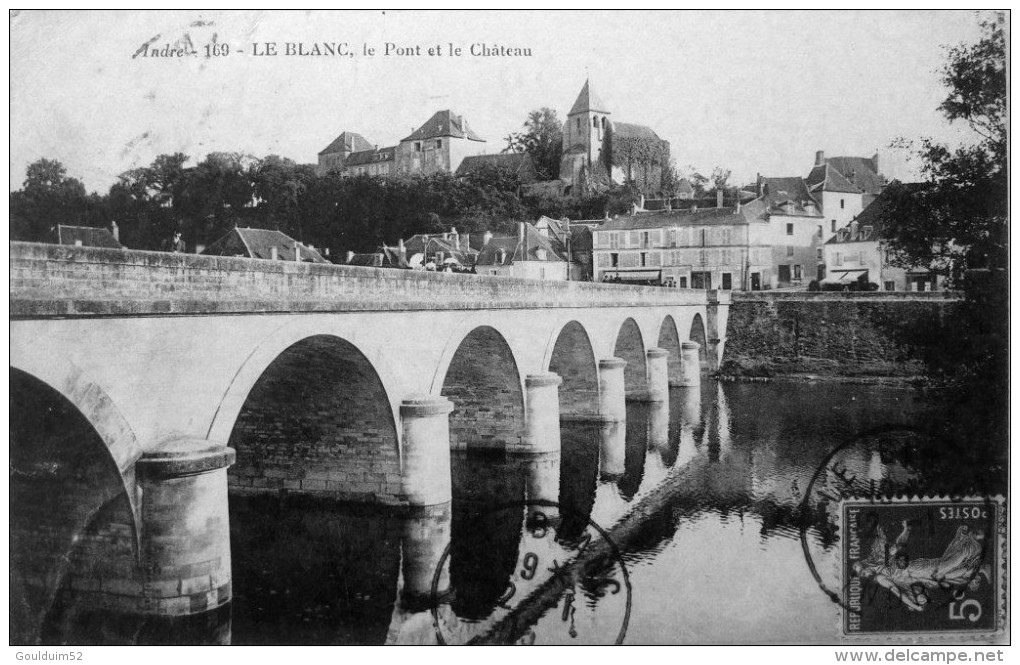 Le Pont Et Le Chateau - Le Blanc