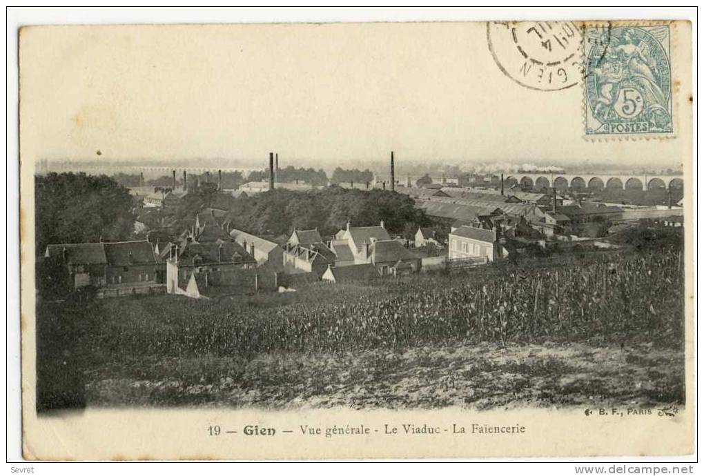 GIEN - Vue Générale _ Le Viaduc- La Faîencerie . - Gien