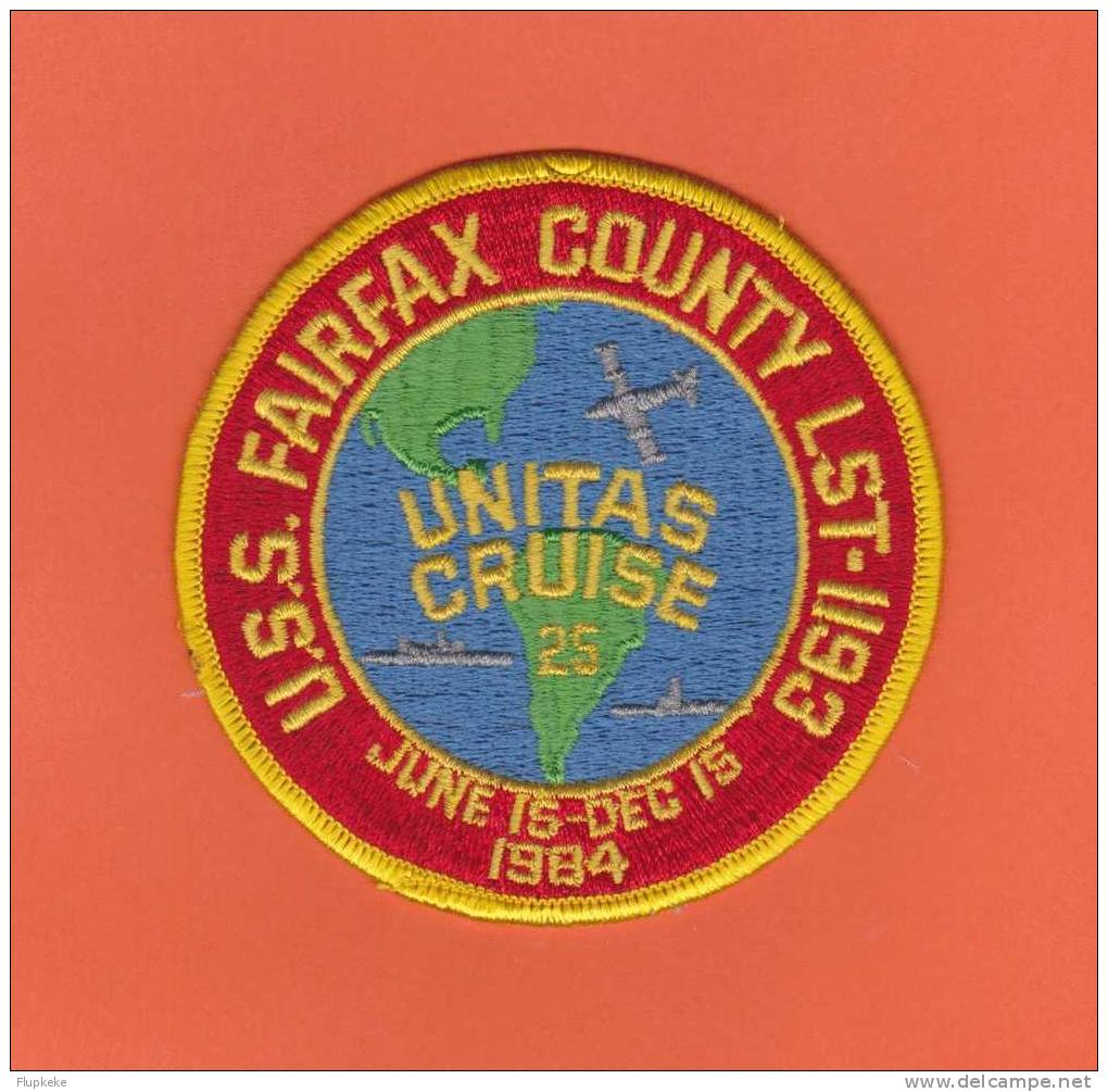 Patch écusson USS Fairfax County LST-1193 Unitas Cruise 1984 (US Navy) - Ecussons Tissu