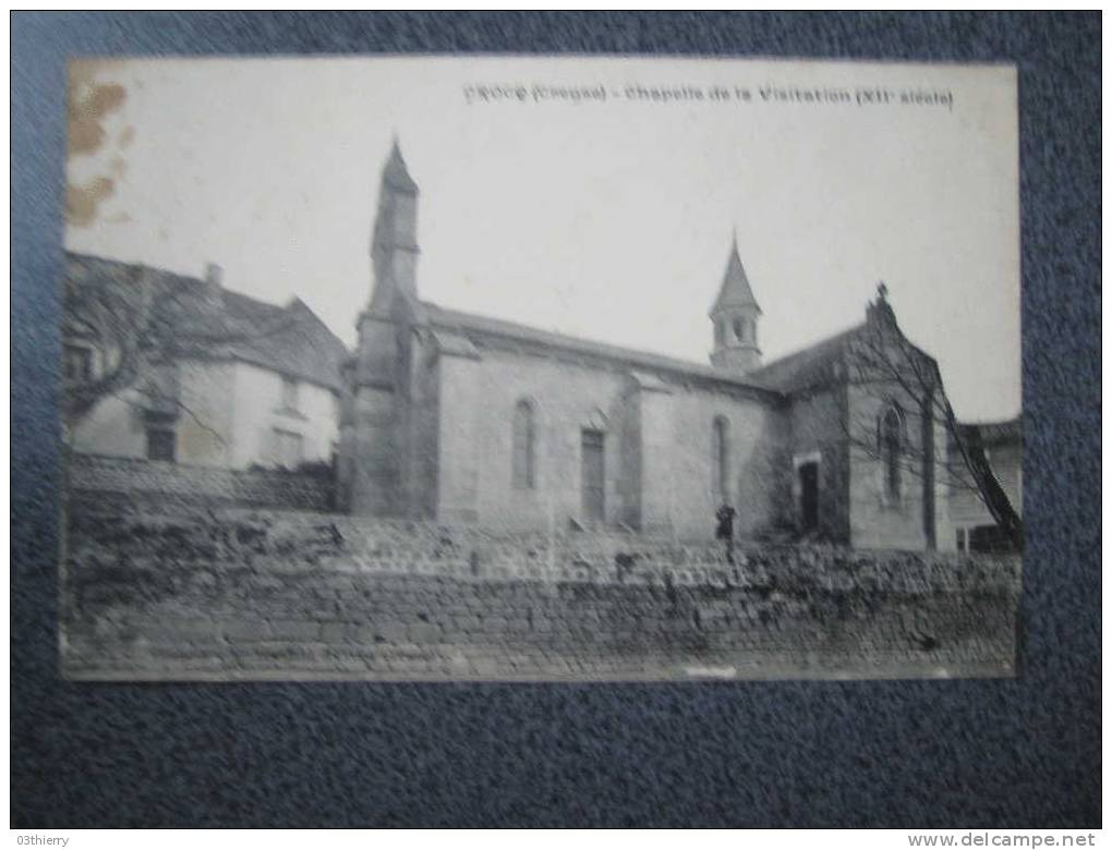 CPA 23 - CROCQ - CHAPELLE DE LA VISITATION - 1917 - - Crocq