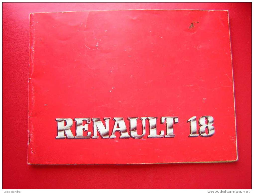 CARNET DE BORD UTILISATION ET ENTRETIEN RENAULT 18 -5 PHOTOS DU CARNET - Auto