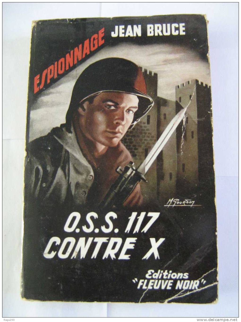 O.S.S. 117 CONTRE X Par  JEAN BRUCE Illustration :  GOURDON - Fleuve Noir