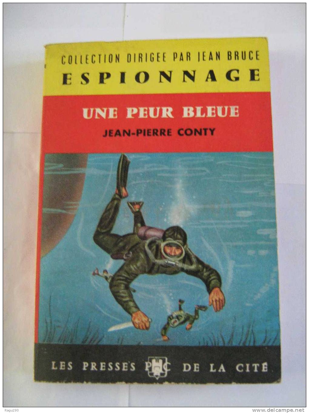 UNE PEUR BLEUE Par  J. P. CONTY - Presses De La Cité