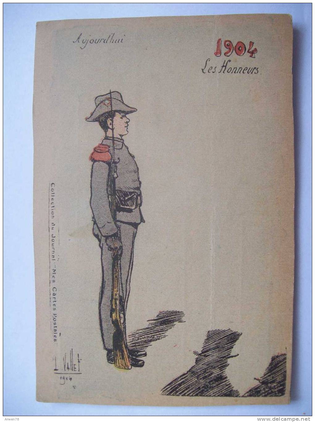 Illustrateur L Vallet Aujourd'hui 1904 Les Honneurs Militaires Recto Verso - Vallet, L.