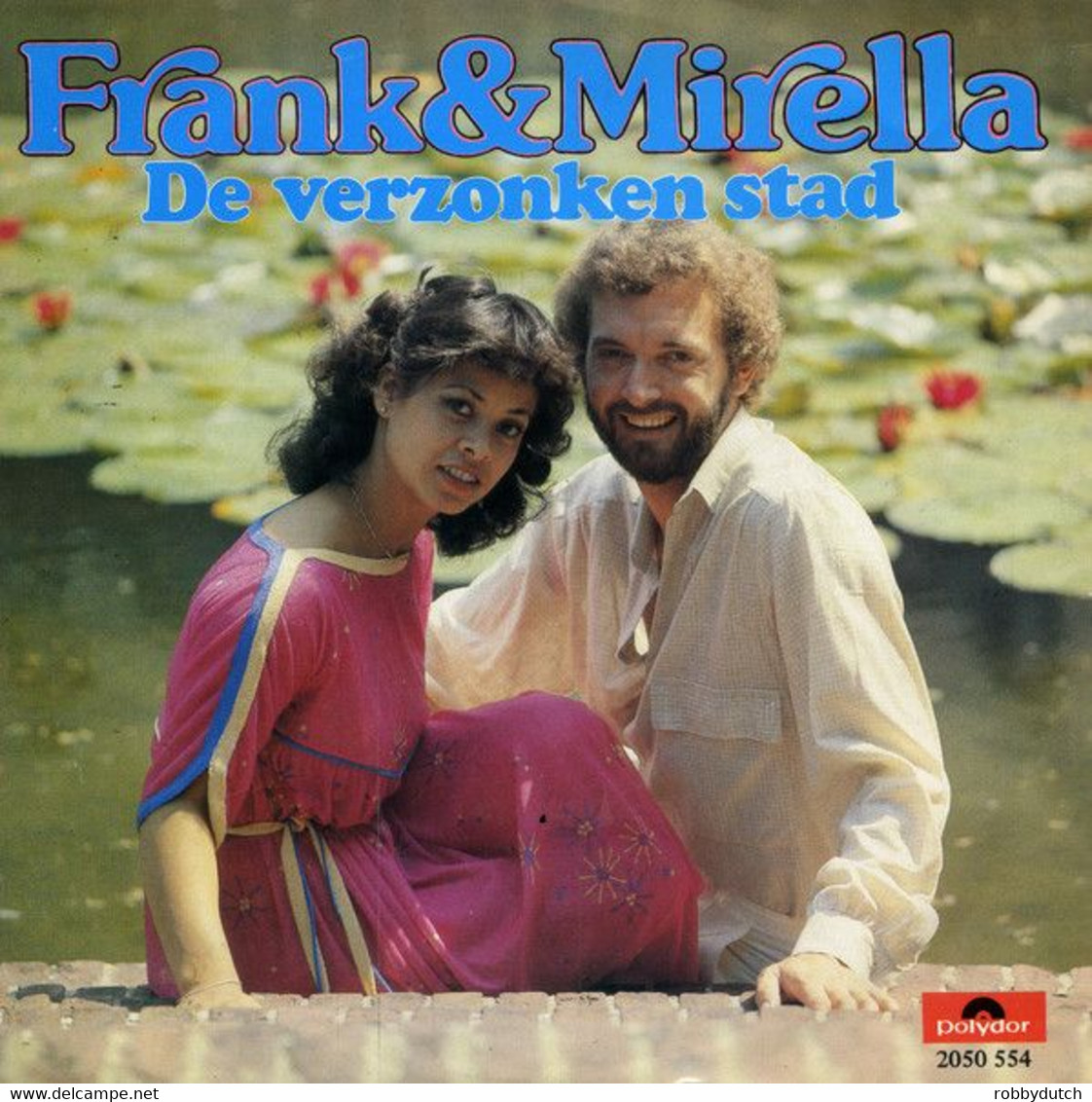 * 7" *  FRANK & MIRELLA - DE VERZONKEN STAD - Autres - Musique Néerlandaise