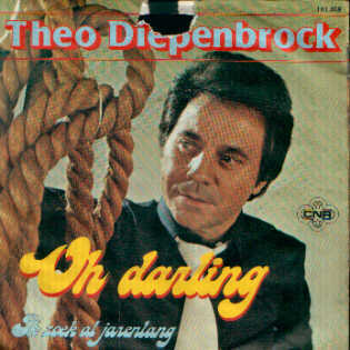 * 7" *  THEO DIEPENBROCK - OH DARLING - Andere - Nederlandstalig