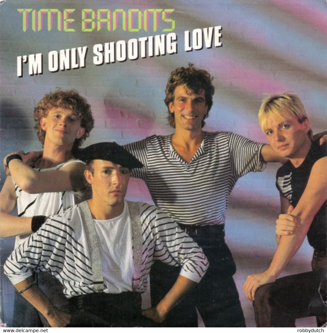 * 7" *  TIME BANDITS - I'M ONLY SHOOTING LOVE (Nederpop 1983) - Disco, Pop