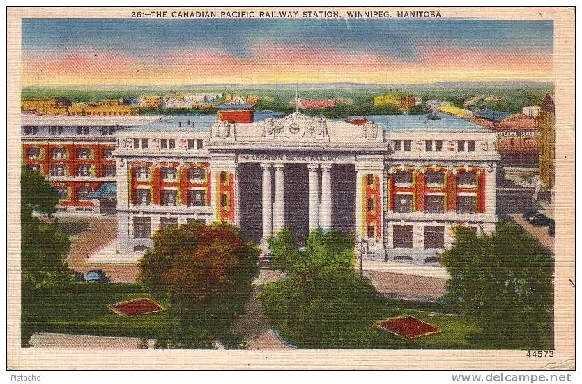 Winnipeg Manitoba Canada - Canadian Pacific Railway Station - Gare - Circulée - 2 Scans - Winnipeg