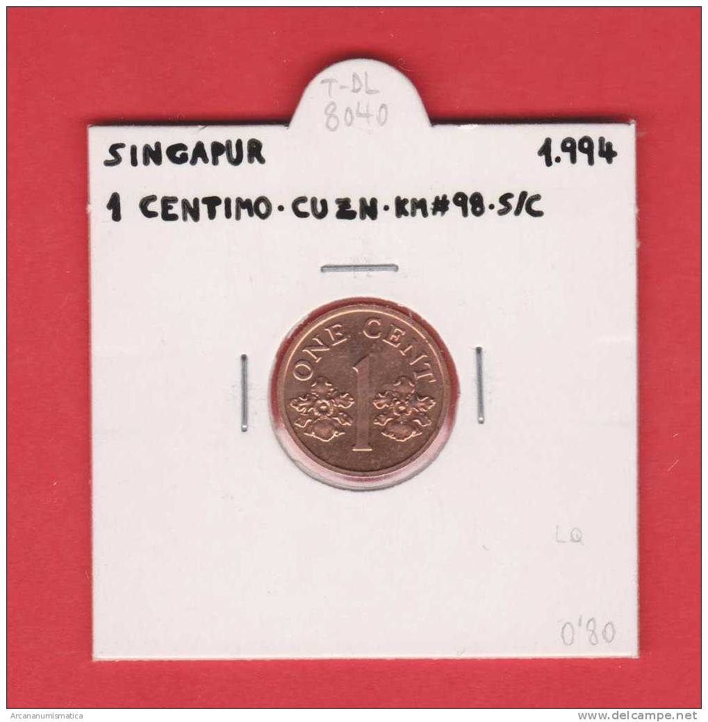 SINGAPUR  1  CENTIMO  1.994  Cu Zn   KM#98    SC/UNC   DL-8040 - Singapur