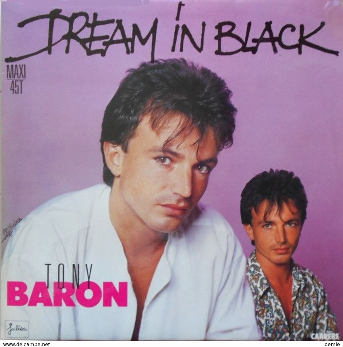 TONY  BARON °°   DREAM IN BLACK - 45 Rpm - Maxi-Single