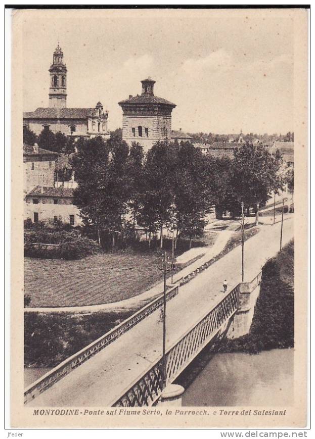 LOMBARDIA - Cremona -	Montodine -	Ponte Sul Fiume Serio Parrocchia E Torre Dei Salesiani - Cremona