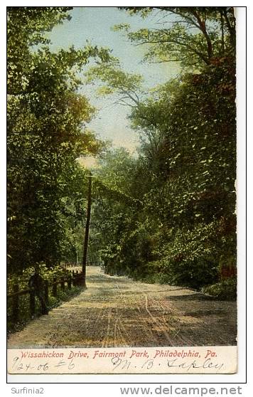 PHILADELPHIA - FAIRMONT PARK - WISSAHICKON DRIVE 1906 - Philadelphia