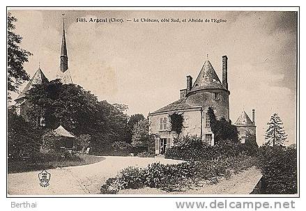 18 ARGENT - Le Chateau, Cote Sud Et Abside De L Eglise - Argent-sur-Sauldre