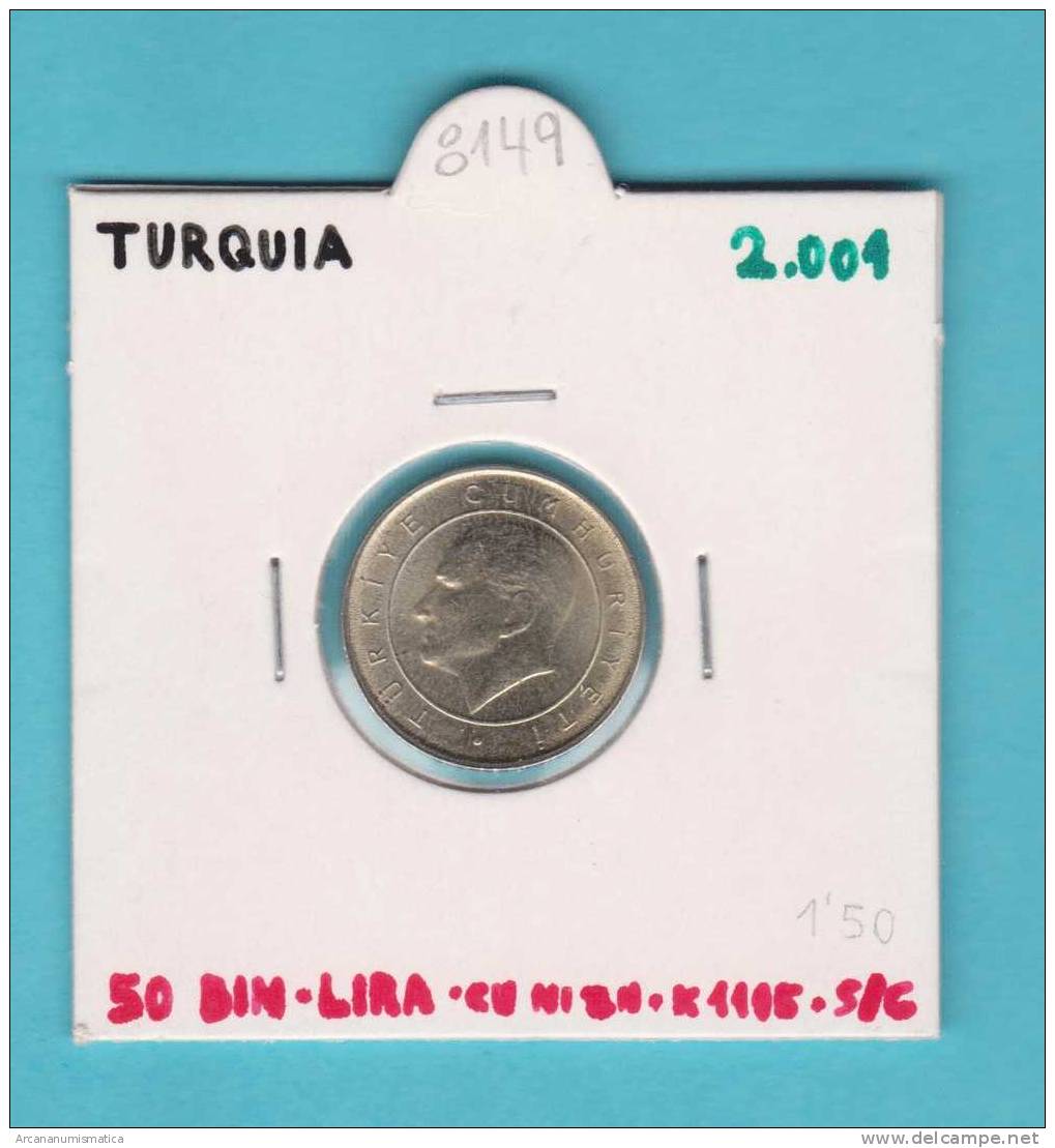 TURQUIA  50 BIN LIRA    2.001 Cu Ni Zn   KM#1105    SC/UNC     DL-8149 - Turquia