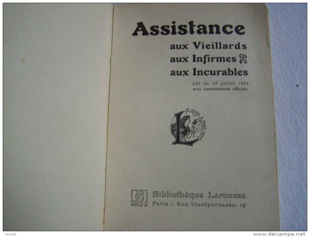Assistance Aux Vieillards Aux Infirmes Aux Incurables-Bibliothèque Larousse-LOI DU 19 JUILLET 1905- - Right