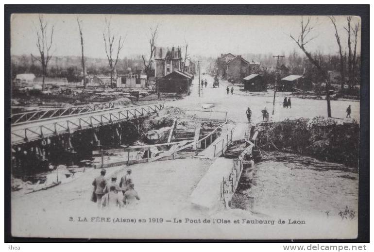 02 La Fère 3. LA FERE (Aisne) En 1919 - Le Pont L'Oise Et Faubbourg Laon Pont De L'oise Sépia D02D C02304C RH004485 - Autres & Non Classés