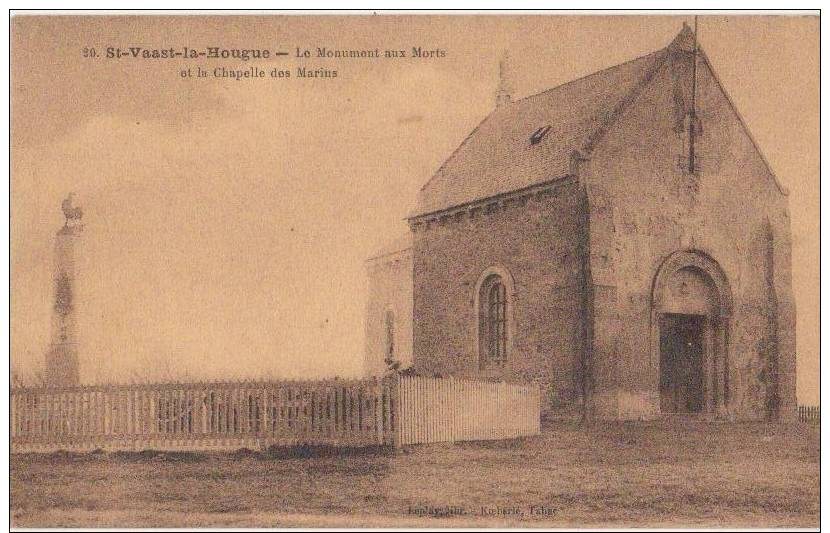 CPA 50 SAINT VAAST LA HOUGUE Le Monument Aux Morts Et La Chapelle Des Marins 1930 - Saint Vaast La Hougue