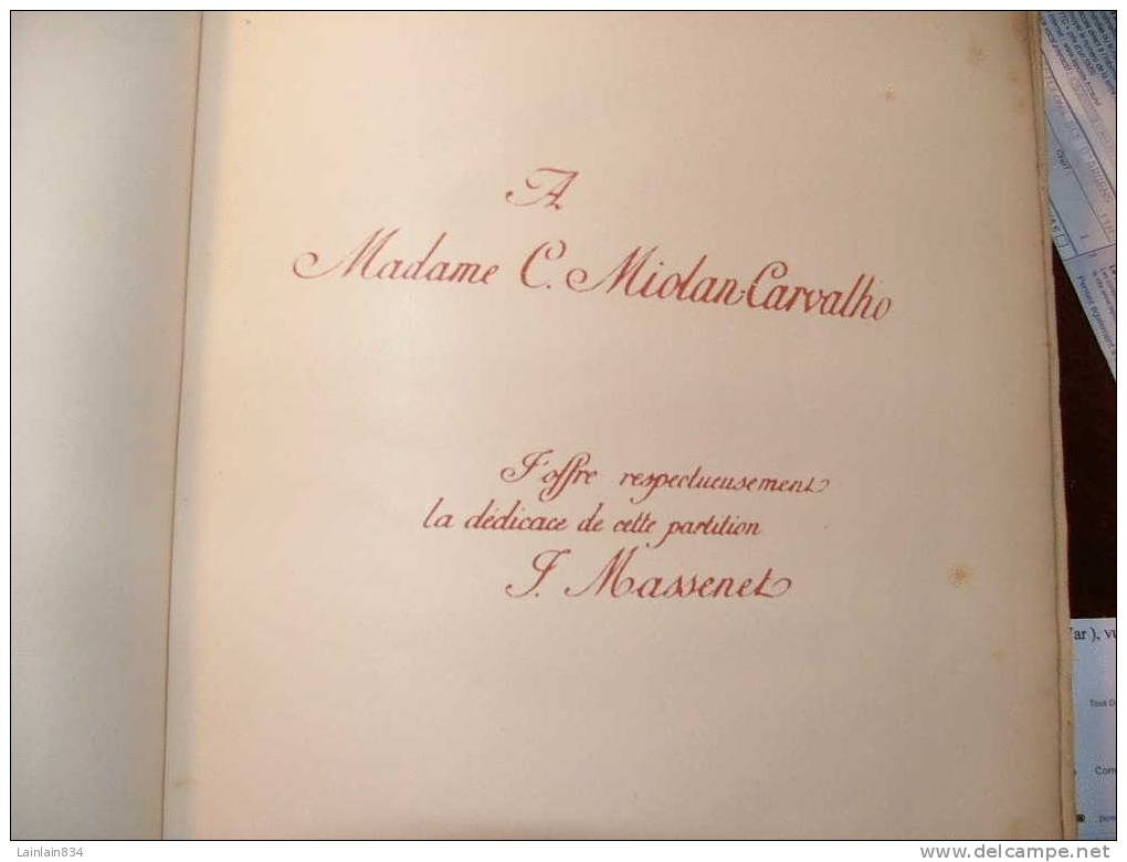 -  Livre Partition De MANON -  Dédicace Imprimée De  J. MASSENET à Madame C. MIOLAN-CARVALHO, 1895, Rare, Scans. - Opéra