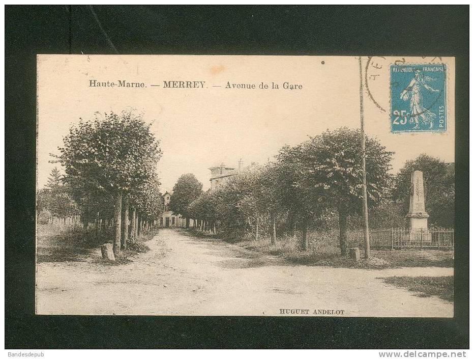 Merrey ( Haute Marne 52) - Avenue De La Gare ( Ed. Huguet Andelot Monument Aux Morts ) - Andelot Blancheville