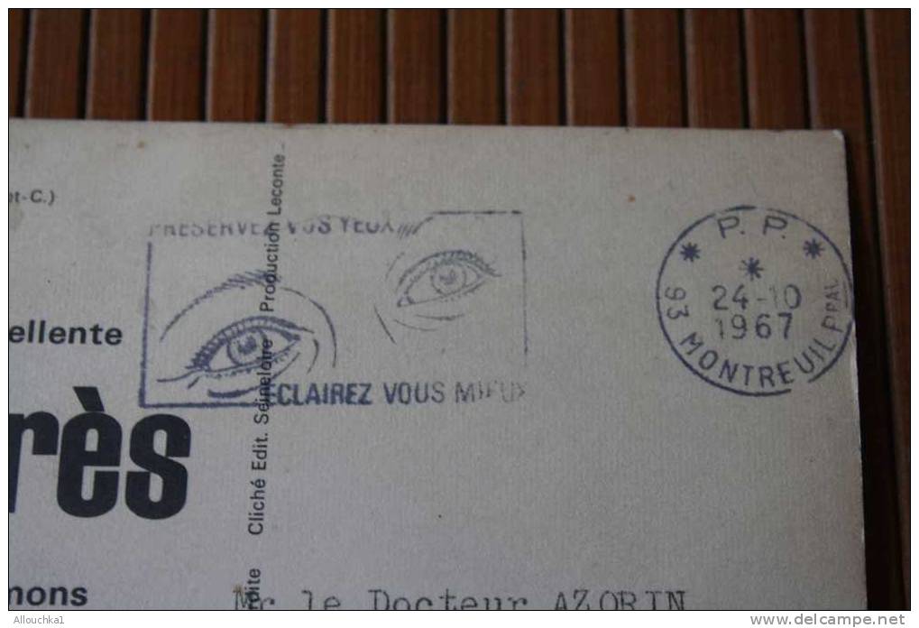 1967 *  P.P. * TARIF POSTAUX PORT PAYé OMEC:MONTREUIL PRESERVEZ VOS YEUX ECLAIREZ VOUS MIEUX !AUTOMOBILE DELAGE 1906 P/D - Postal Rates