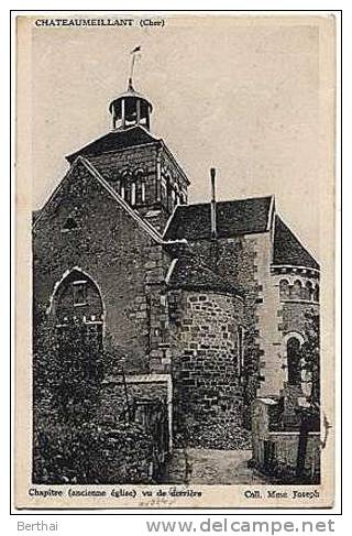 18 CHATEAUMEILLANT - Chapitre (ancienne Eglise) Vu De Derriere - Châteaumeillant