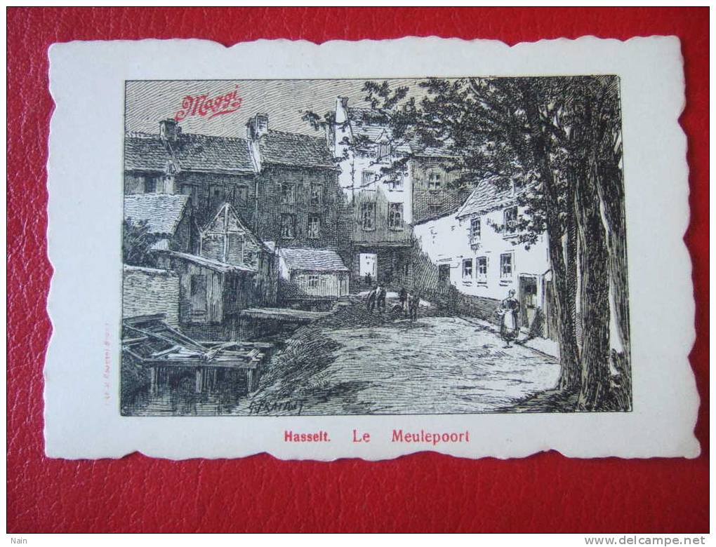 HASSELT - LITHO De Rousselet - Pub Maggi - LE MEULEPOORT  - Belle Carte - - Hasselt