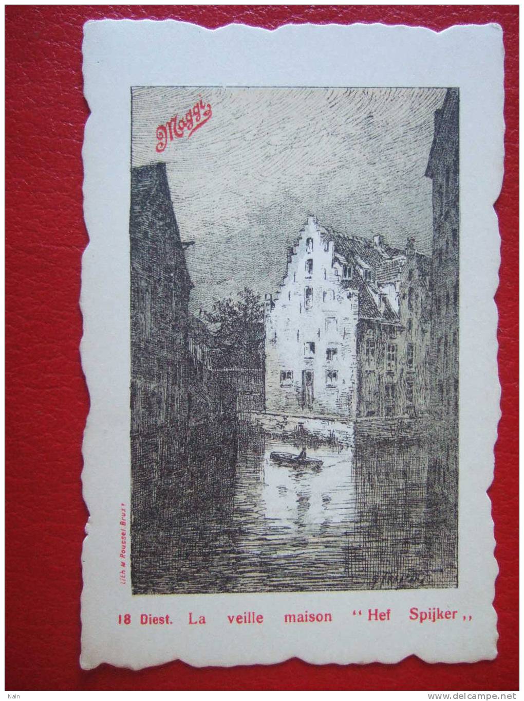 DIEST - LITHO De Rousselet - Pub Maggi - LA VIEILLE MAISON " HEF SPIIJKER "  - BELLE CARTE - - Diest