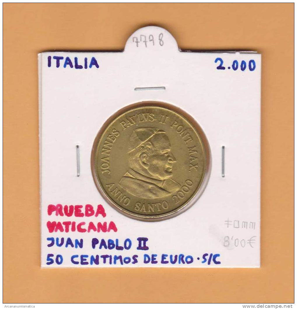 ITALIA/CIUDAD DEL VATICANO  0,50 €UROS  PRUEVA VATICANA  2.000 JUAN PABLO II  SC/UNC      DL-7798 - Vatikan