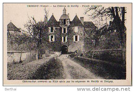 89 TREIGNY - Le Chateau De Ratilly, Facade Principale 2 - Treigny