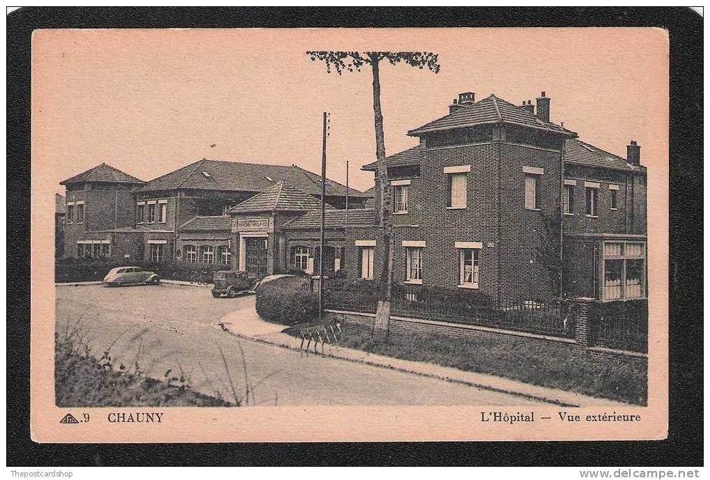 CPA 02 AISNE CAP No.9 CHAUNY L'HOPITAL HOSPITAL VUE EXTERIEURE FRANCE - Chauny