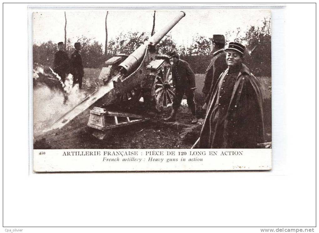 MIL Guerre 1914-18, Matériel, Artillerie, Canon 120 En Action, Beau Plan, Ed ? 450, 191? - Guerre 1914-18