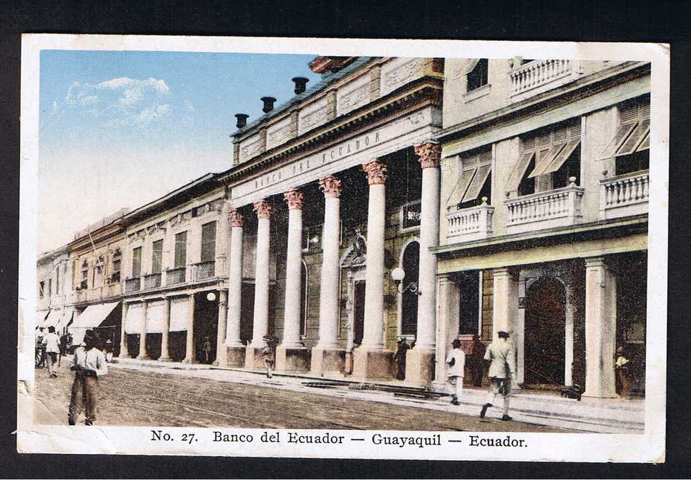 RB 603 - Early Postcard -  Guayaquil Ecuador - Banco Del Ecuador - Ecuador