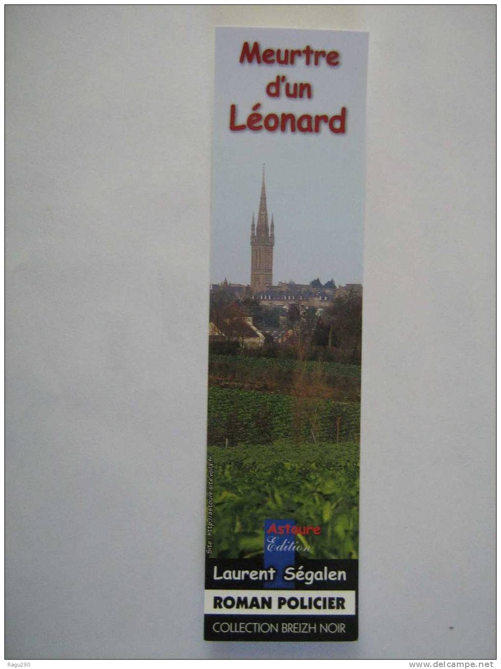 MARQUE PAGE DU ROMAN POLICIER  BREIZH NOIR  :  MEURTRE D' UN LEONARD No Bargain - Bookmarks