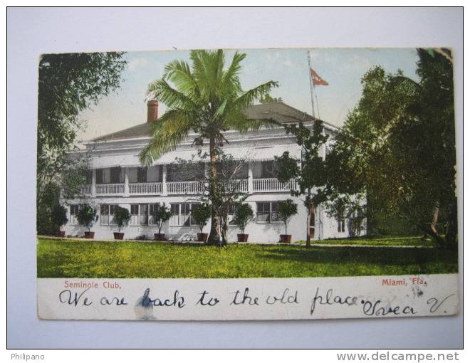 Miami  Fl       Seminole Club  1907 Cancel - Miami