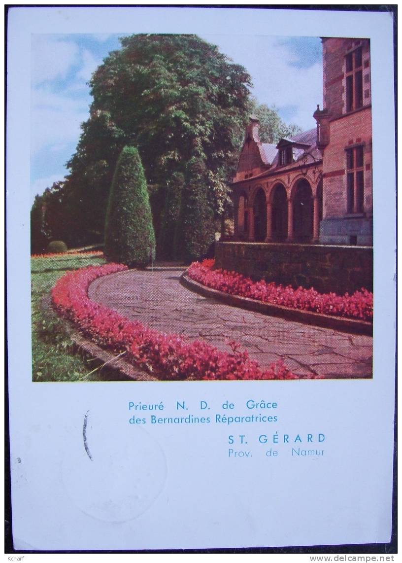 CP De St . GERARD " Prieuré N.D.de Grâce , Des Bernardines Réparatrices " . - Mettet