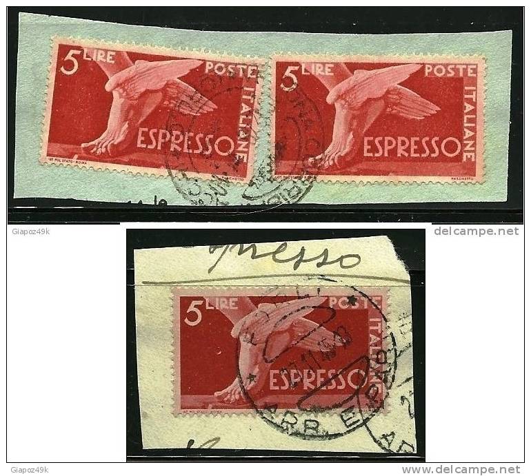 ● ITALIA 1945 / 52 - ESPRESSI - Democratica N. 25 Usati Su Framm. Fil. ?  - Cat. ? € - Lotto N. 5731 /32 - Poste Exprèsse/pneumatique