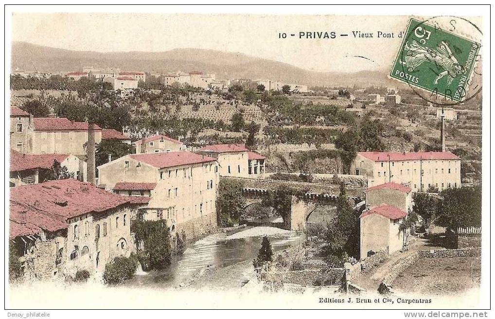 07/ PRIVAS / VIEUX PONT - Privas