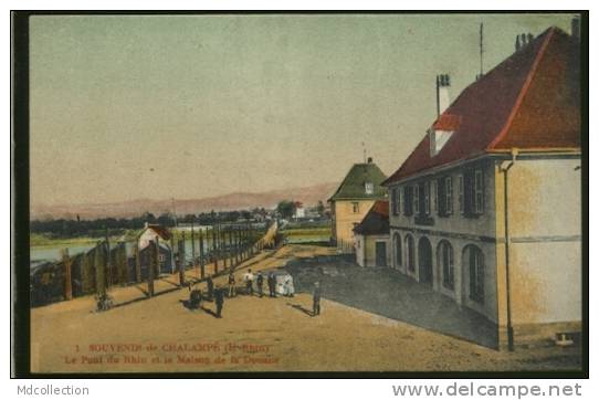 68 CHALAMPE / Le Pont Du Rhin Et La Maison De La Douane / CARTE COULEUR - Chalampé