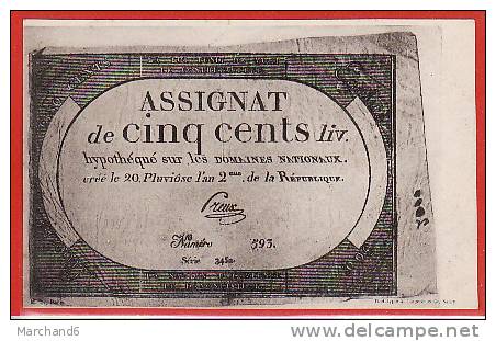 CARTE POSTALE BILLET ASSIGNAT DE CINQ CENTS LIVRES DOMAINES NATIONAUX Editeur A Bergeret Dos Simple 1900 - Coins (pictures)