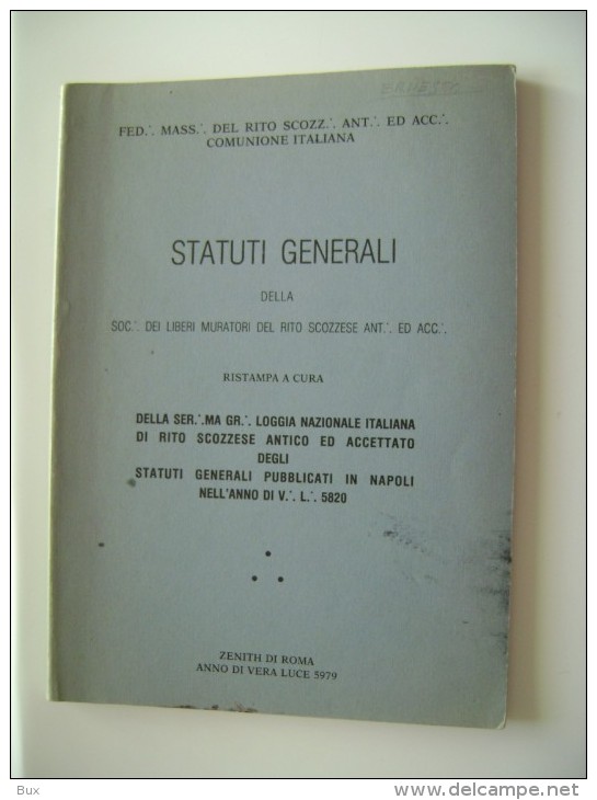 STATUTI GENERALI SOCIETA' LIBERI MURATORI   MASSONERIA  DEL RITO SCOZZESE  ITALIANA  MASSONICO MASONIC - Old Books