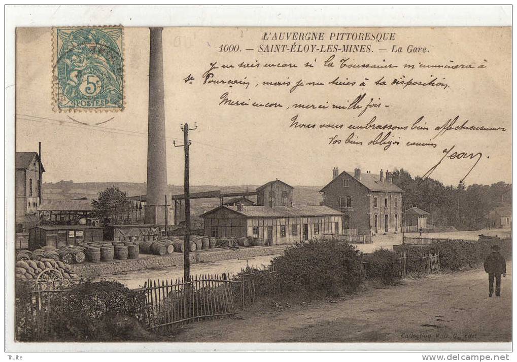 SAINT-ELOY-LES-MINES LA GARE ANIMEE  1904 - Saint Eloy Les Mines