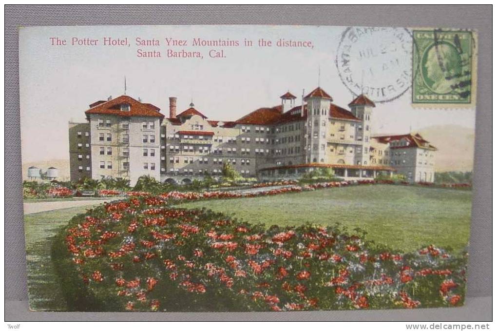 Santa Barbara, Cal. - The Potter Hotel - Santa Ynez Mountains In The Distance-Published By M. Rieder, Los Angeles, Cal. - Santa Barbara