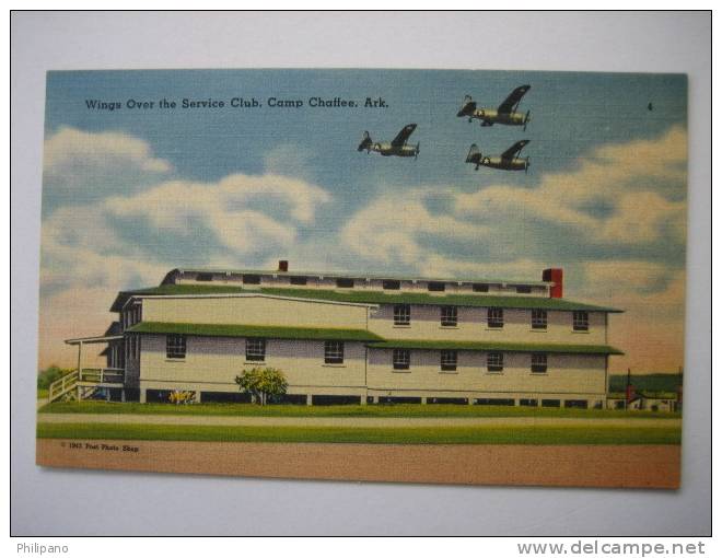 Camp Chaffee Ar    Wings Over The Service Club    Linen - Other & Unclassified